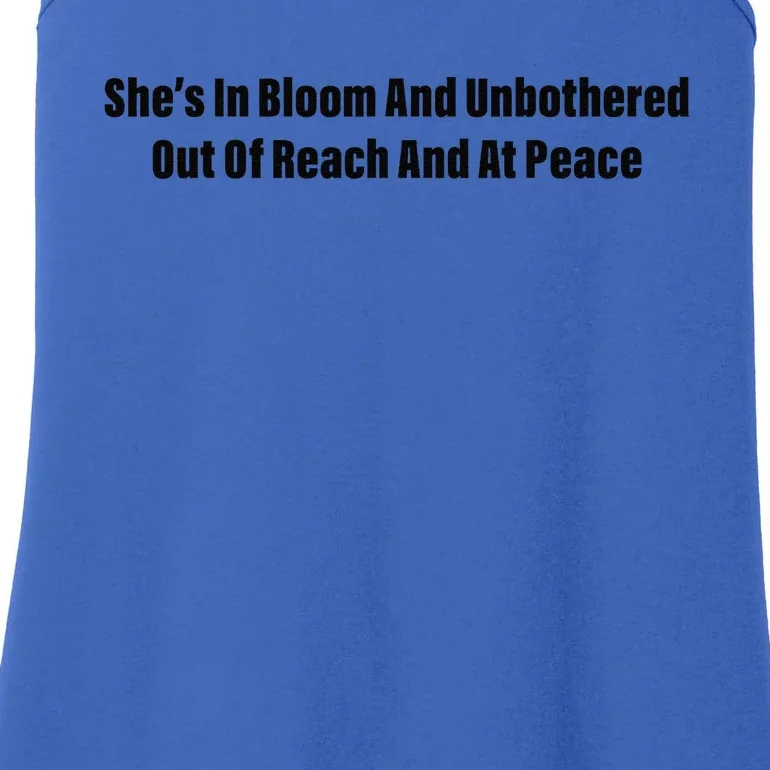 She’S In Bloom And Unbothered Out Of Reach And At Peace Ladies Essential Tank