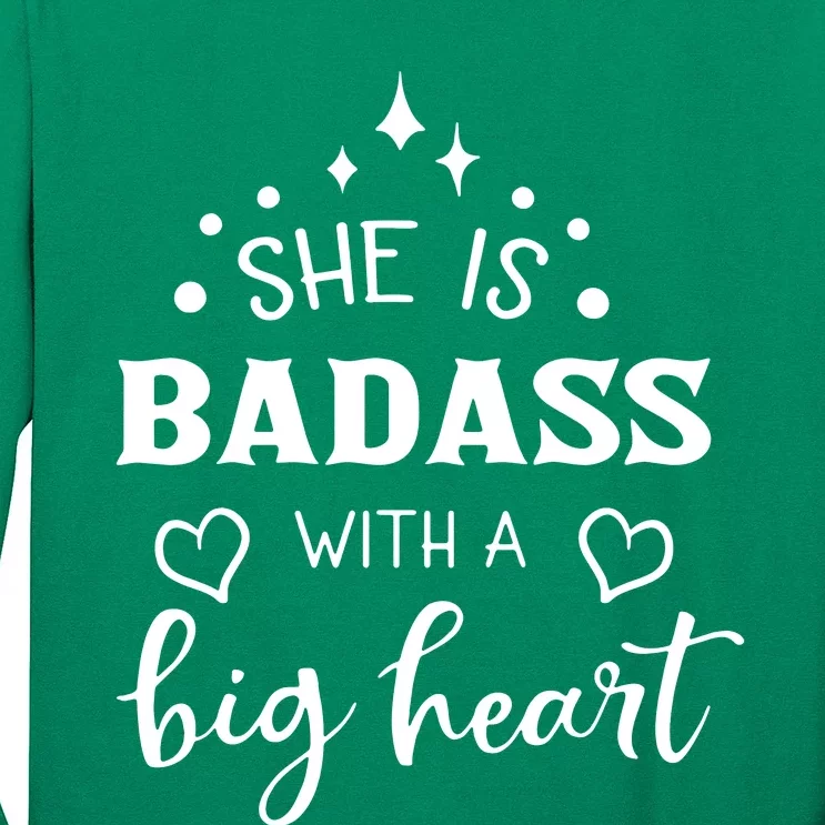 She Is Badass With A Big Heart Long Sleeve Shirt