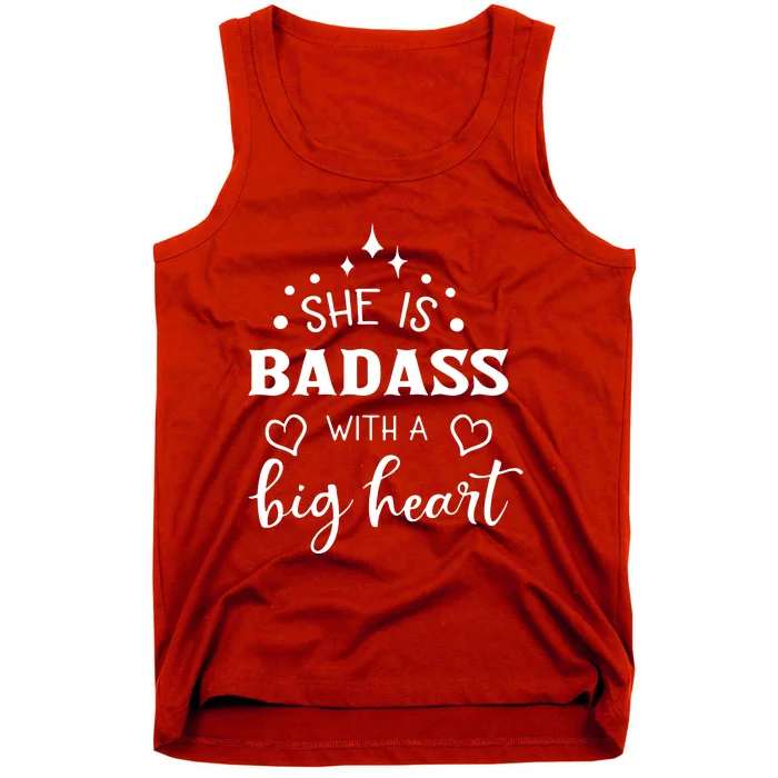 She Is Badass With A Big Heart Tank Top