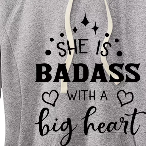 She Is Badass With A Big Heart Women's Fleece Hoodie