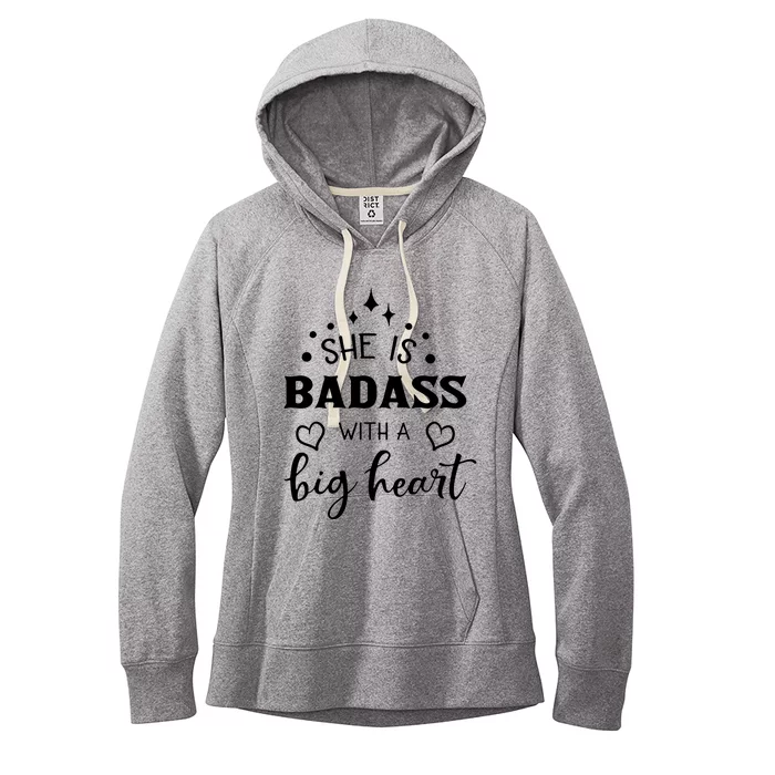 She Is Badass With A Big Heart Women's Fleece Hoodie