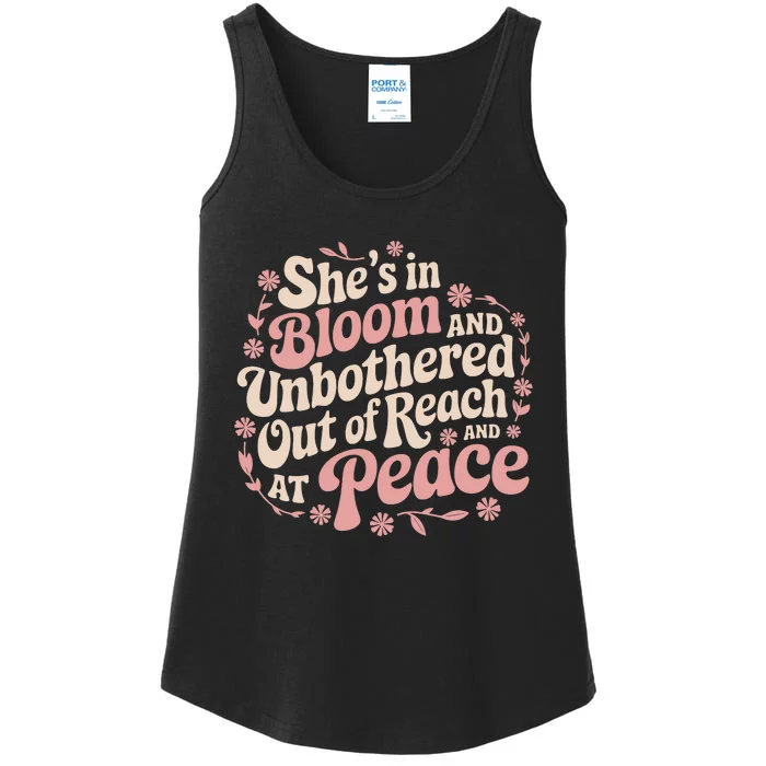 She’S In Bloom And Unbothered Out Of Reach And At Peace Ladies Essential Tank