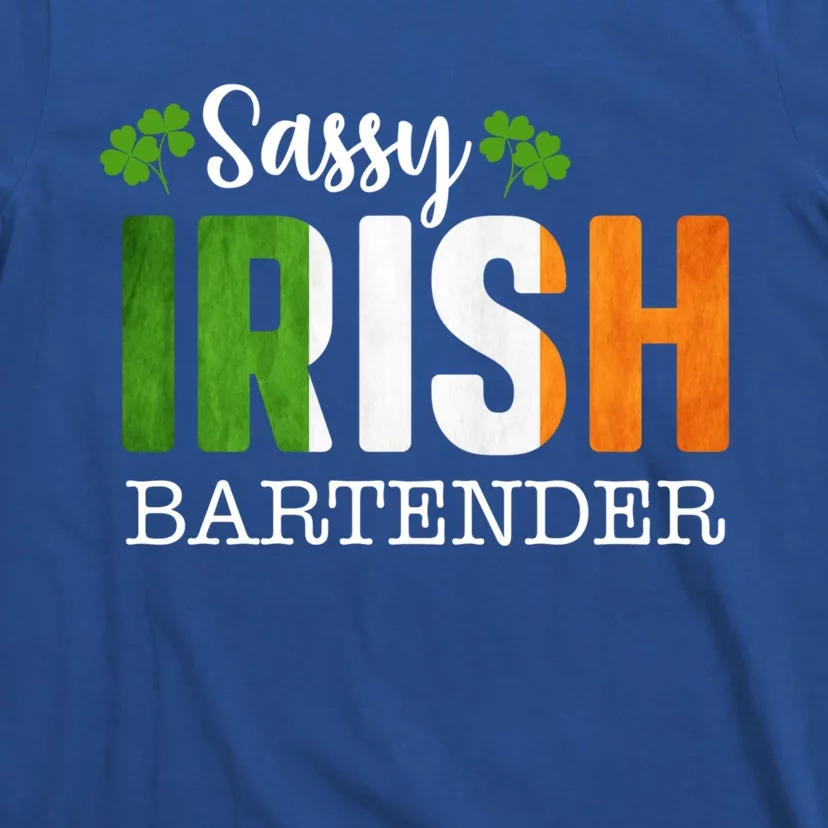 Sassy Irish Bartender St Patricks Day Gift T-Shirt