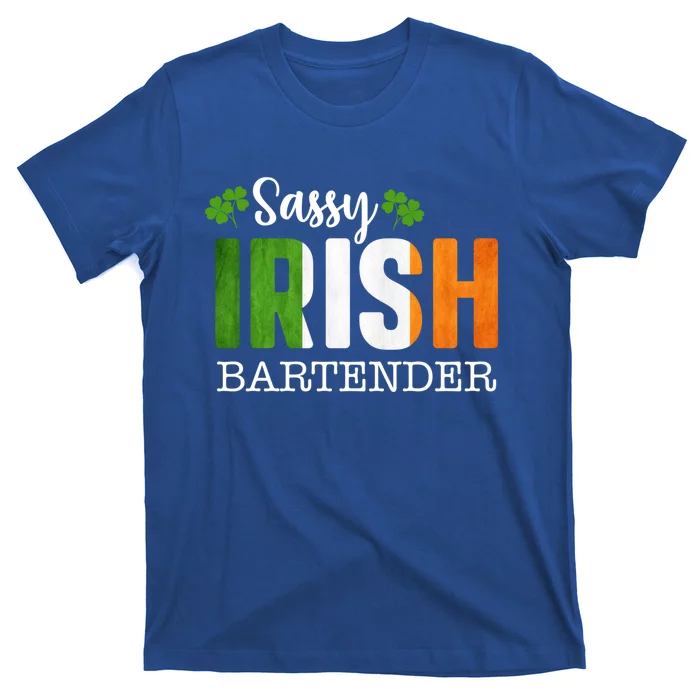 Sassy Irish Bartender St Patricks Day Gift T-Shirt