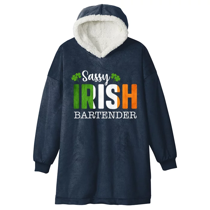 Sassy Irish Bartender St Patricks Day Gift Hooded Wearable Blanket