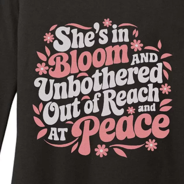 She’S In Bloom And Unbothered Out Of Reach And At Peace Womens CVC Long Sleeve Shirt