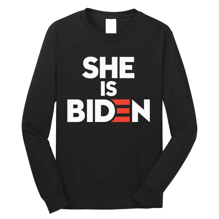 She Is Biden Funny Pro Trump Anti Biden Harris Politics 2024 Long Sleeve Shirt