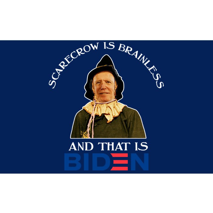 Scarecrow Is Brainless And That Is Biden Bumper Sticker