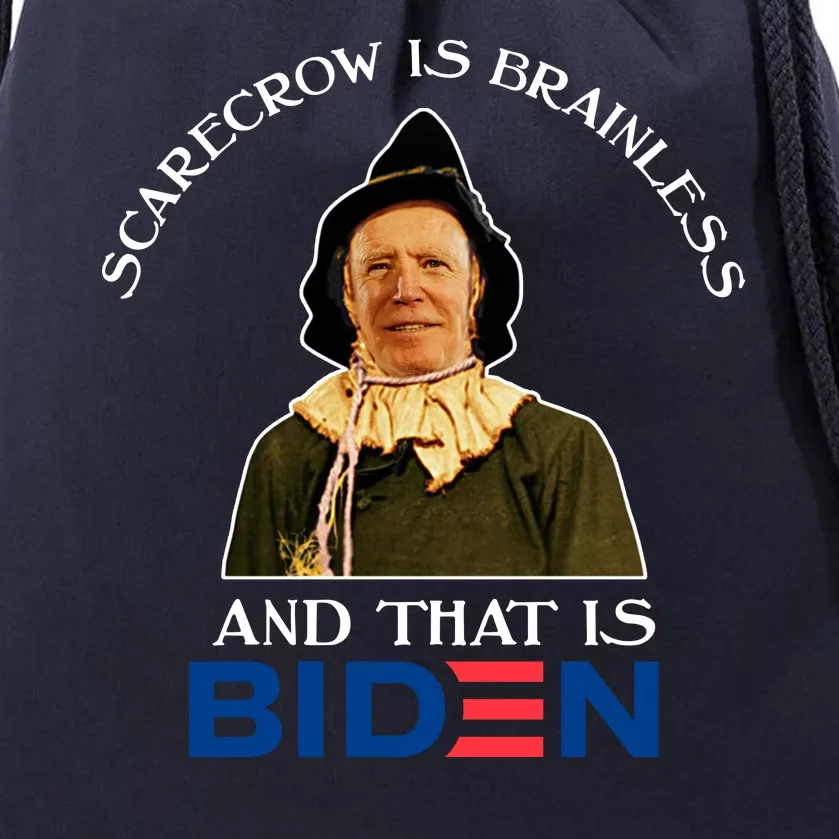 Scarecrow Is Brainless And That Is Biden Drawstring Bag