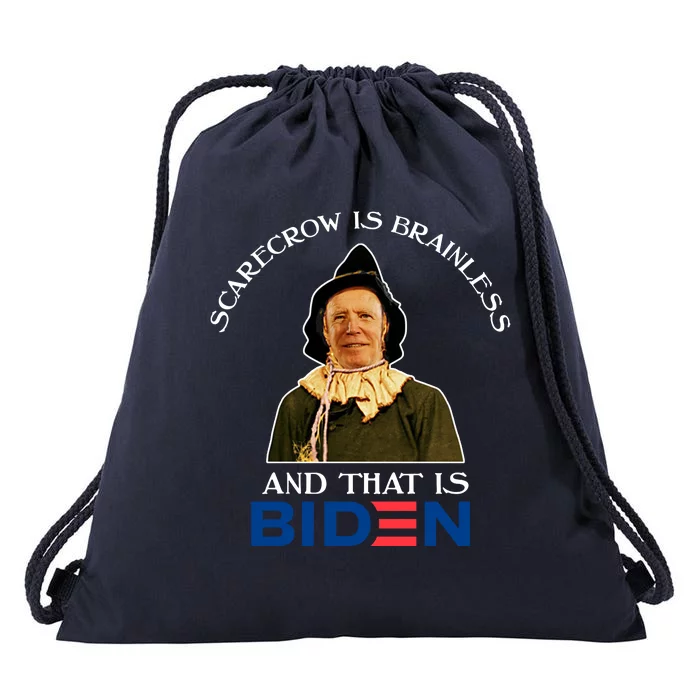 Scarecrow Is Brainless And That Is Biden Drawstring Bag