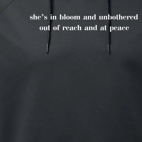 SheS In Bloom And Unbothered Out Of Reach And At Peace Performance Fleece Hoodie