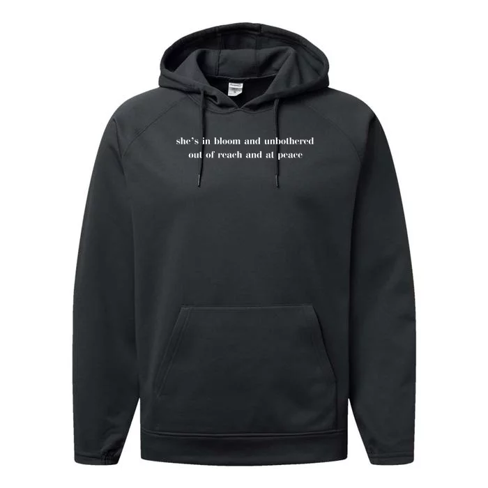 SheS In Bloom And Unbothered Out Of Reach And At Peace Performance Fleece Hoodie