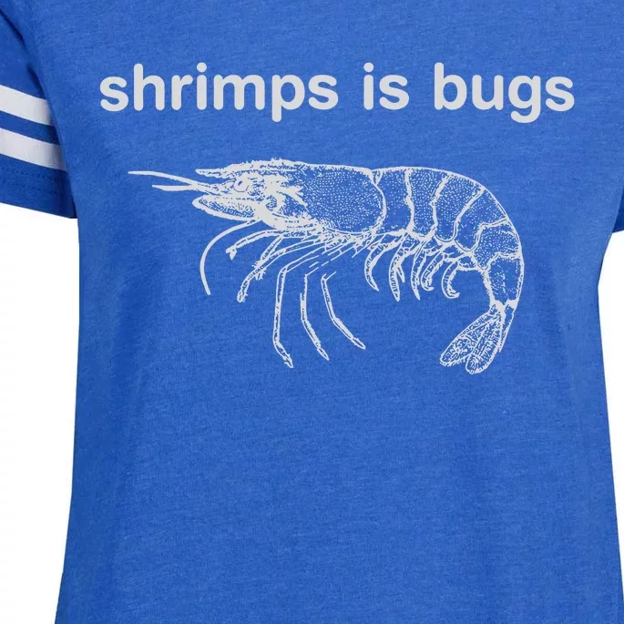 Shrimps Is Bugs Enza Ladies Jersey Football T-Shirt