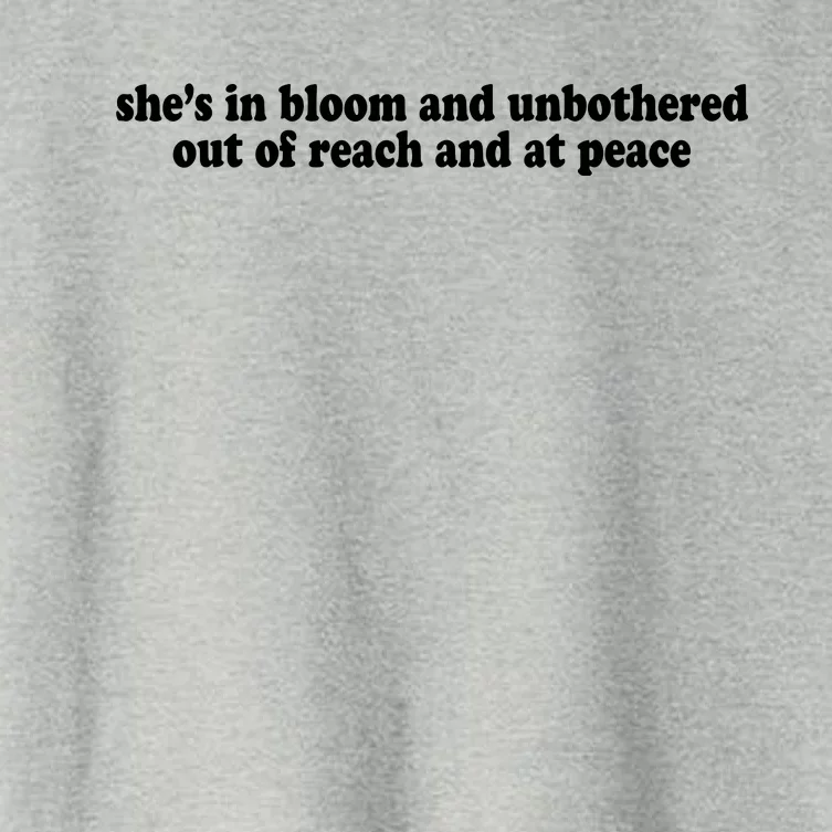 She’S In Bloom And Unbothered Out Of Reach And At Peace Women's Crop Top Tee