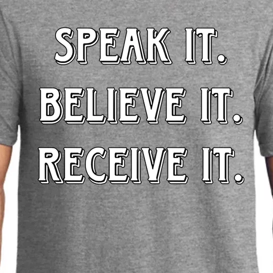 Speak It. Believe It. Receive It. Pajama Set