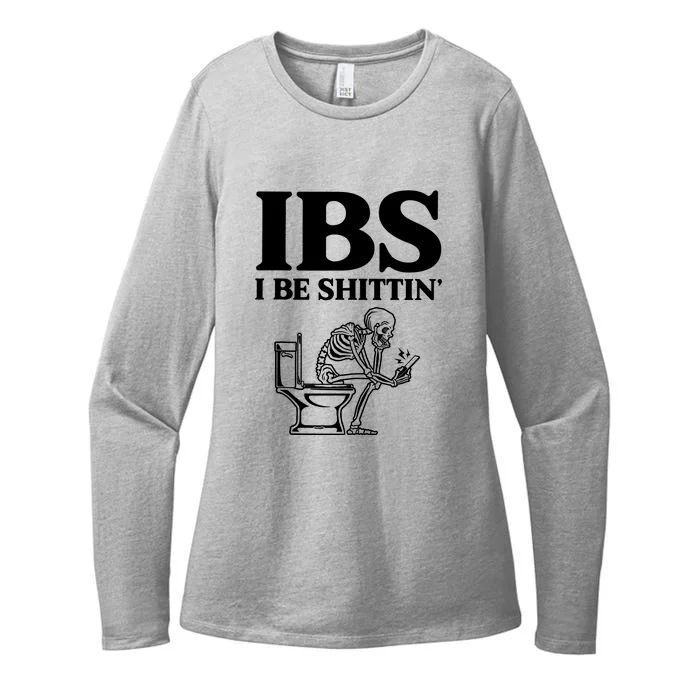 Skeleton I Be Shittin Ibs Funny Womens CVC Long Sleeve Shirt