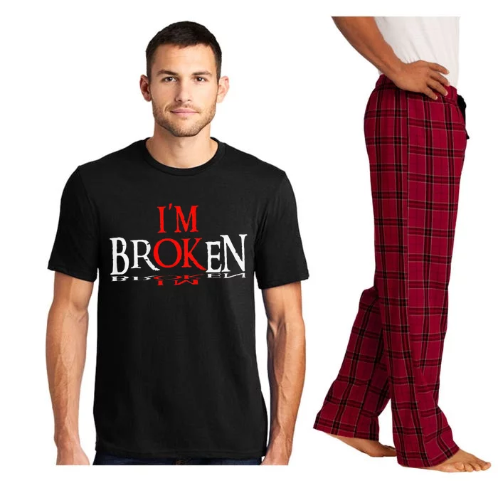 Say Im Broken Im Ok Design Pajama Set