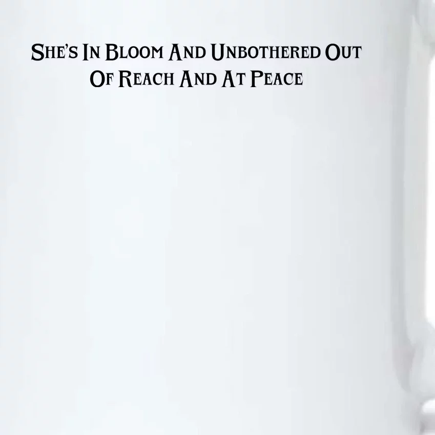 SheS In Bloom And Unbothered Out Of Reach And At Peace Black Color Changing Mug