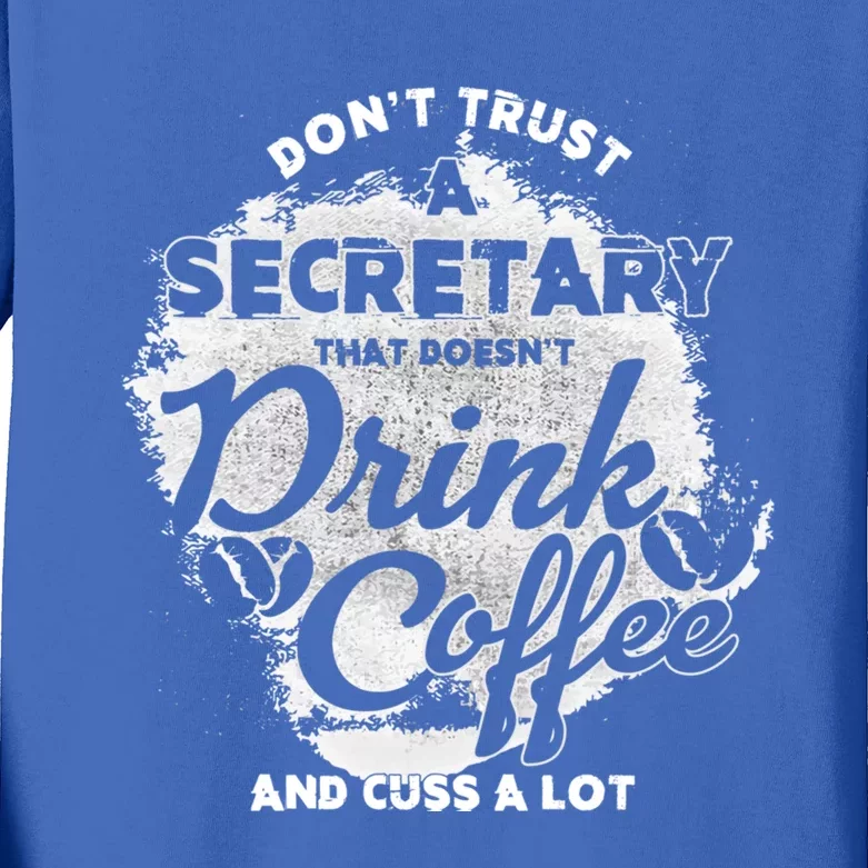 Secretary Ing Coffee Office Humor Administration Boss Funny Gift Kids Long Sleeve Shirt