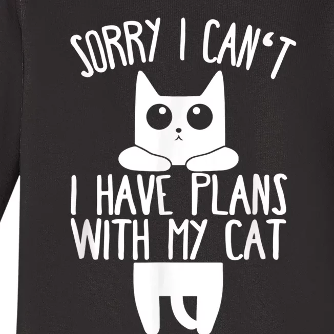 Sorry I Can't I Have Plans With My Cat Gift Baby Long Sleeve Bodysuit