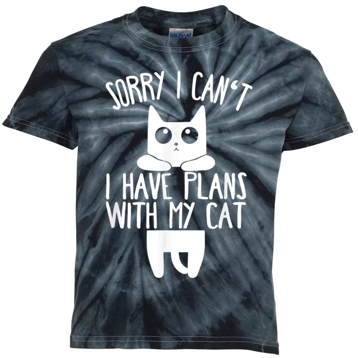 Sorry I Can't I Have Plans With My Cat Gift Kids Tie-Dye T-Shirt