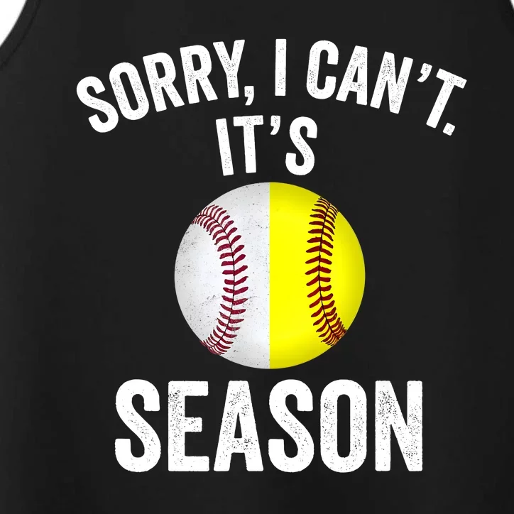 Sorry I Cant Its Season Baseball Life Softball Life Performance Tank