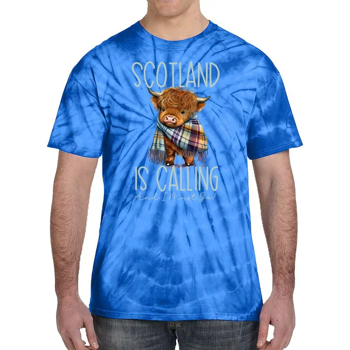 Scotland Is Calling And I Must Go! Highland Cow Gift Tie-Dye T-Shirt