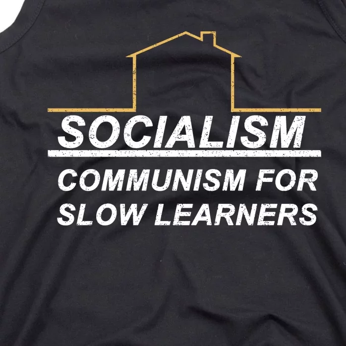 Socialism Is Communism For Slow Learners Tank Top