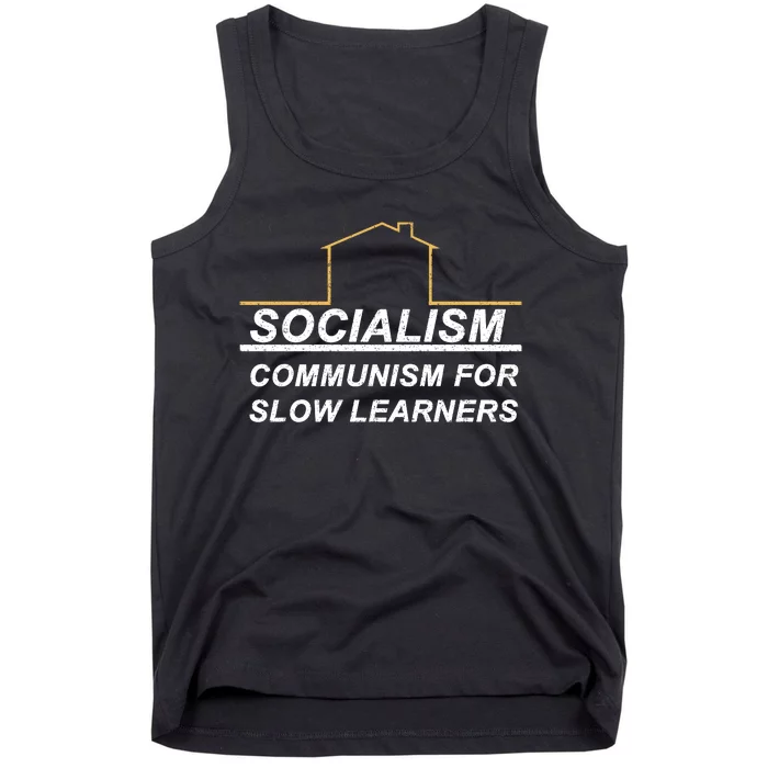 Socialism Is Communism For Slow Learners Tank Top