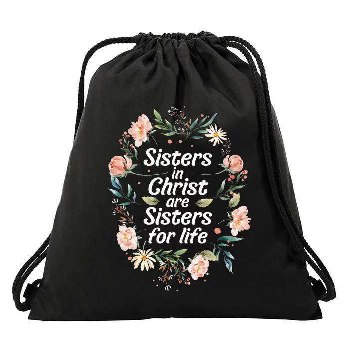 sisters in christ for life cute faithful Drawstring Bag