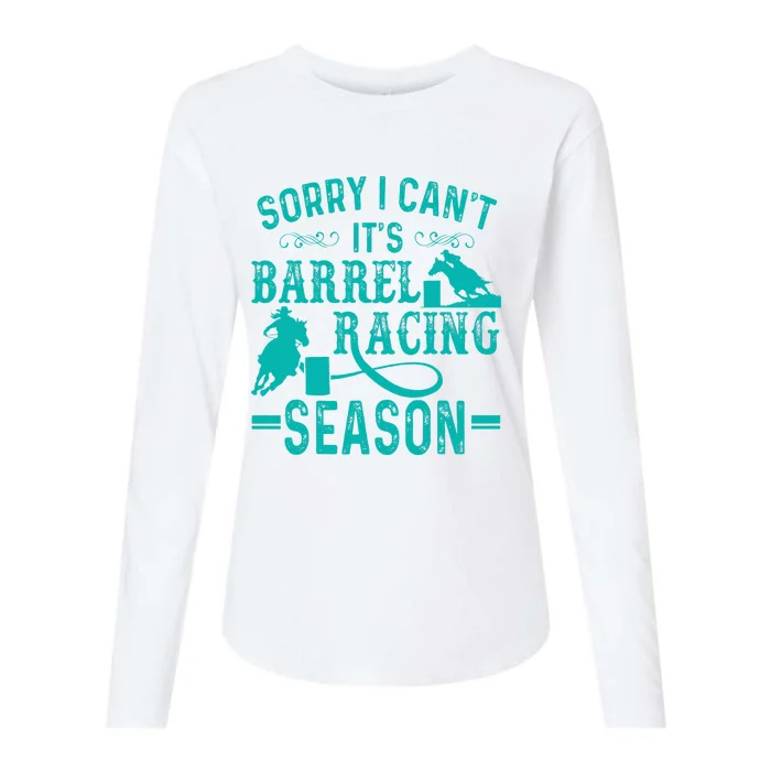 Sorry I CanT ItS Barrel Racing Season Funny Racing Womens Cotton Relaxed Long Sleeve T-Shirt