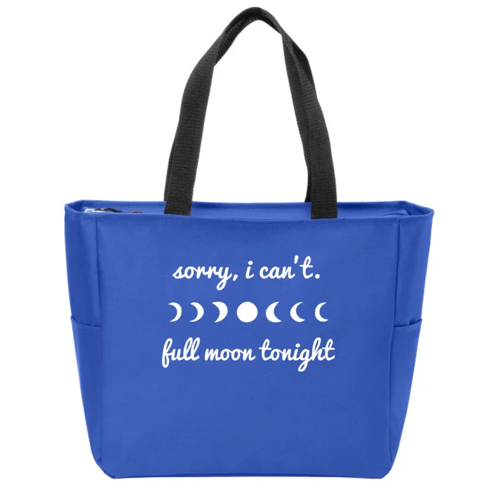 Sorry I Cant Full Moon Tonight Witch Wicca Halloween Gift Zip Tote Bag