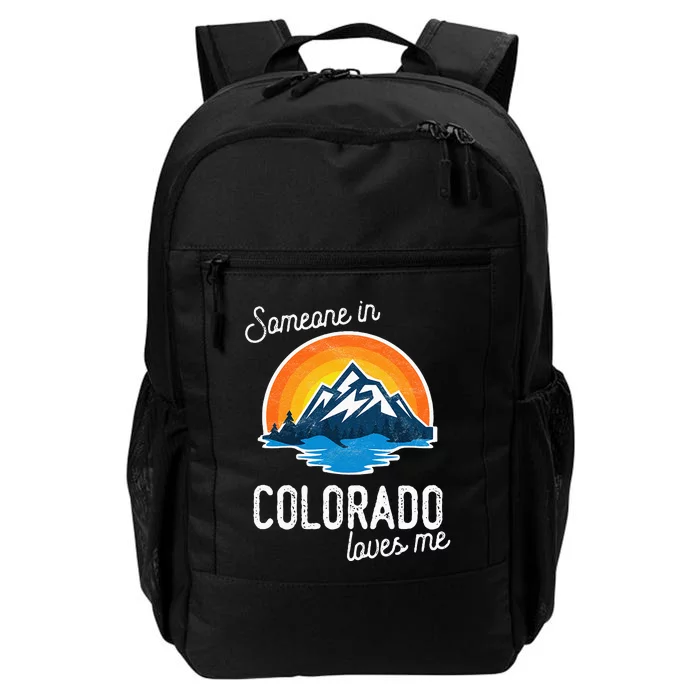 Someone In Colorado Loves Me Daily Commute Backpack