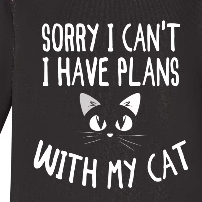 Sorry I CanT I Have Plans With My Cat Lovers Funny Cat Baby Long Sleeve Bodysuit