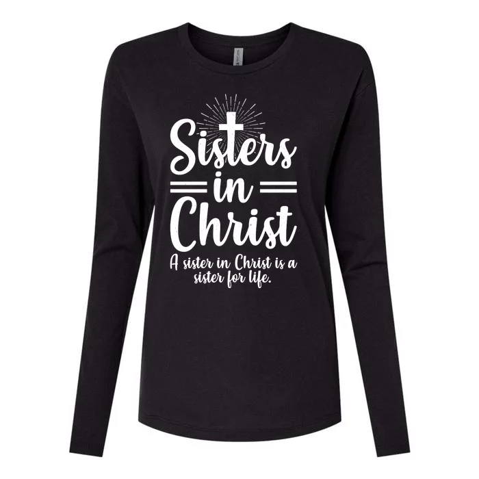 Sisters In Christ Is A Sister For Life Womens Cotton Relaxed Long Sleeve T-Shirt