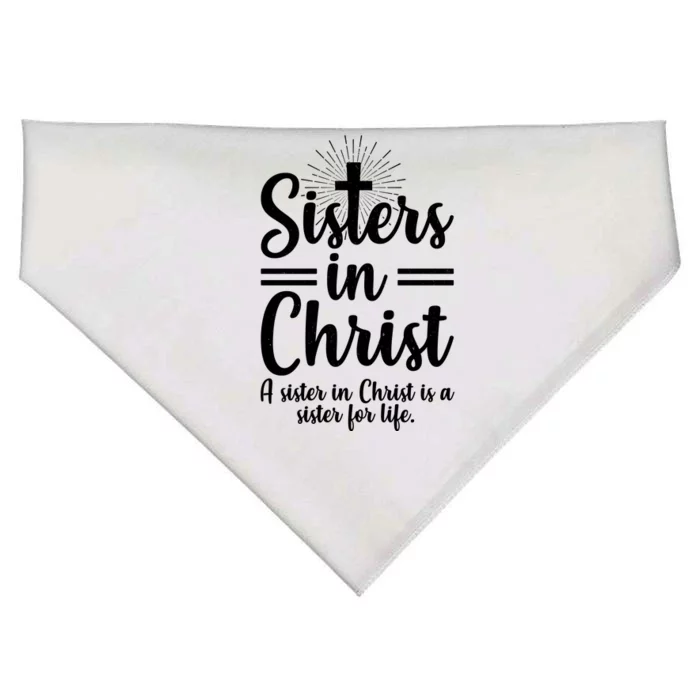 Sisters In Christ Is A Sister For Life USA-Made Doggie Bandana