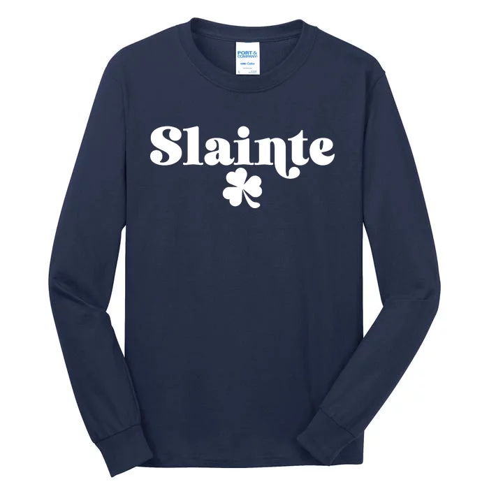 Slainte Irish Cheers Tall Long Sleeve T-Shirt