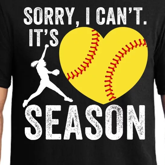 Sorry I CanT Its Softball Season Softball Player Softball Mom Softball Dad Pajama Set