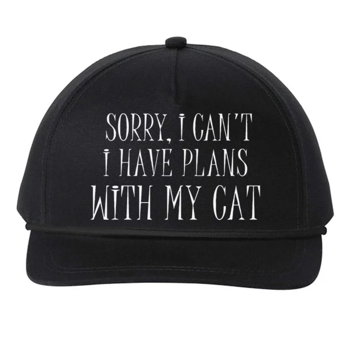 Sorry I Can't I Have Plans With My Cat Funny Cat Love Snapback Five-Panel Rope Hat