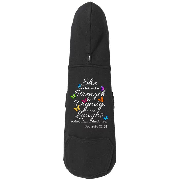 She Is Clothed Strength & Dignity Proverbs Doggie 3-End Fleece Hoodie