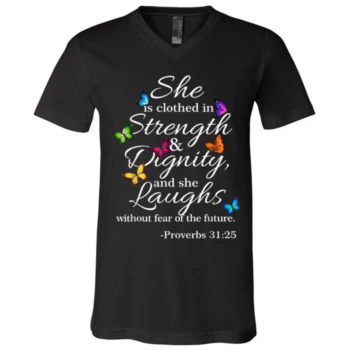 She Is Clothed Strength & Dignity Proverbs V-Neck T-Shirt