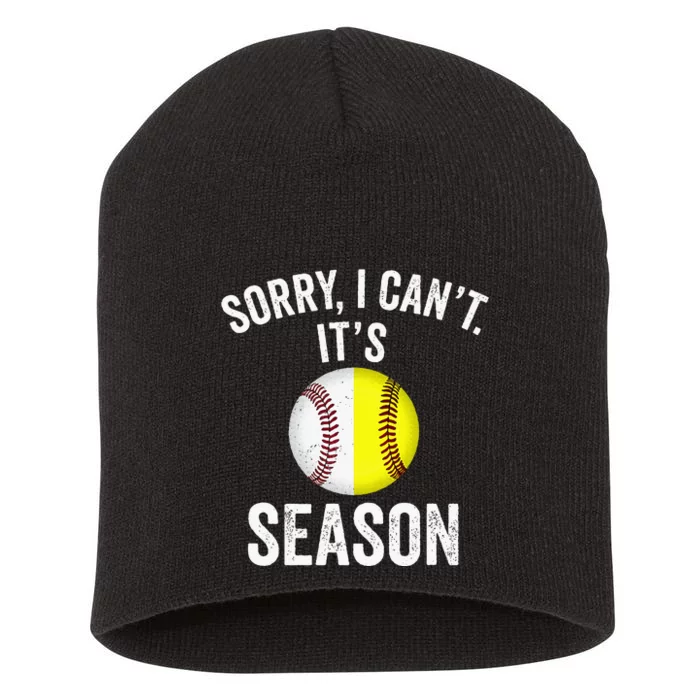 Sorry I Cant Its Season Baseball Life Softball Life Short Acrylic Beanie