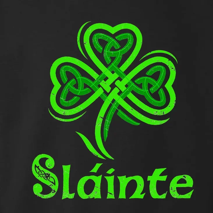 Slainte Irish Cheers Good Health St Patricks Day Slainte Toddler Hoodie