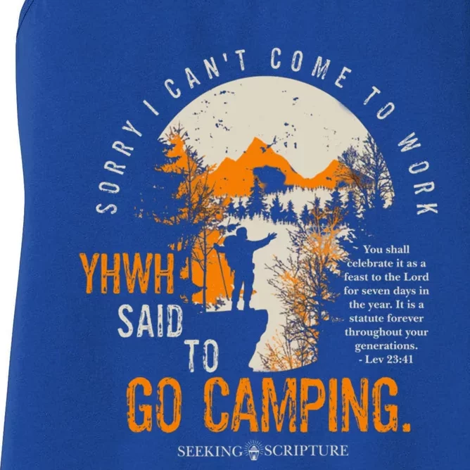 Sorry I CanT Work Yhwh Said To Go Camping Lev 23:41 Cute Gift Women's Racerback Tank