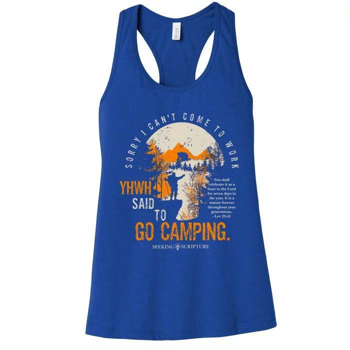 Sorry I CanT Work Yhwh Said To Go Camping Lev 23:41 Cute Gift Women's Racerback Tank