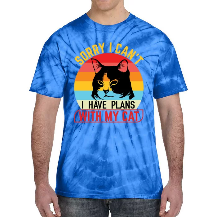 Sorry I Can't I Have Plans With My Cat Cute Gift Tie-Dye T-Shirt