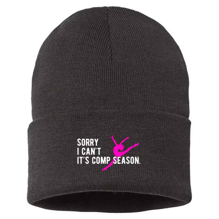 Sorry I CanT Comp Season Cheer Comp Dance Dancing Sustainable Knit Beanie