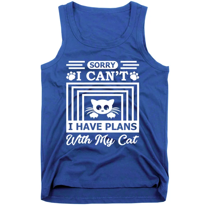 Sorry I Can't I Have Plans With My Cat Cool Gift Tank Top