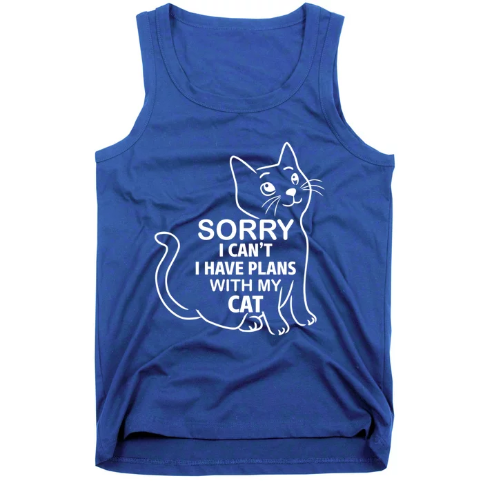 Sorry I Can't I Have Plans With My Cat Gift Tank Top