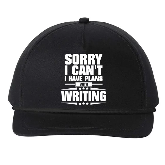 Sorry I CanT I Have Plans With Writing Gift Snapback Five-Panel Rope Hat